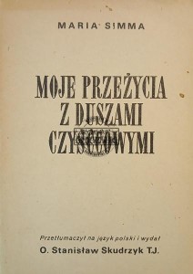 Moje przeżycia z duszami czyśćcowymi