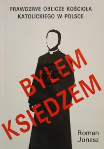 Byłem księdzem