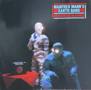 Manfred Mann's Earth Band – Somewhere In Afrika LP