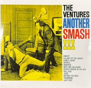The Ventures – Another Smash !!! (stereo/mono plus bonus tracks) CD