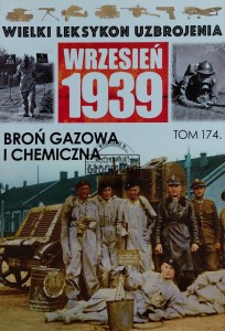 Wielki leksykon uzbrojenia, T.174. Broń gazowa i chemiczna