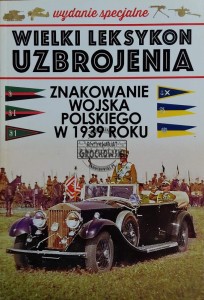 Wielki leksykon uzbrojenia. Znakowanie Wojska Polskiego w 1939 roku