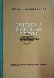 Ćwiczenia praktyczne z fizyki. Kurs podstawowy