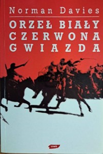 Orzeł biały czerwona gwiazda. Wojna polsko-bolszewica 1919-1920