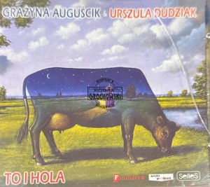 Grażyna Auguścik & Urszula Dudziak – To I Hola CD