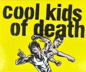 Cool Kids Of Death – Cool Kids Of Death 2CD