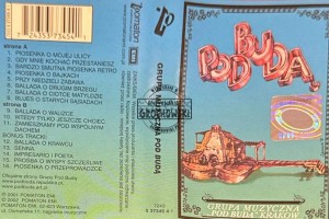 Grupa Muzyczna "Pod Budą" – Pod Budą Kaseta