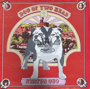 Status Quo – Dog Of Two Head LP