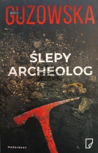Ślepy archeolog