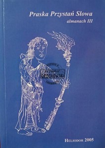 Praska Przystań Słowa - almanach III