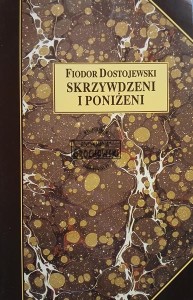 Skrzywdzeni i poniżeni