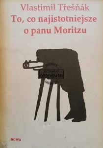 To, co najistotniejsze o panu Moritzu