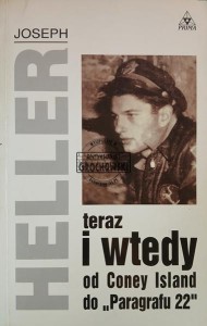 Teraz i wtedy, Od Coney Island do "Paragrafu 22"