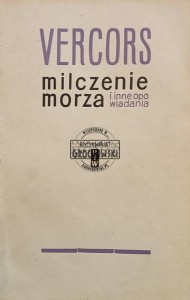 Milczenie morza i inne opowiadania