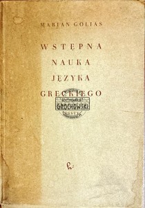 Wstępna nauka języka Greckiego. Teksty