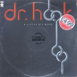Dr. Hook – A Little Bit More LP