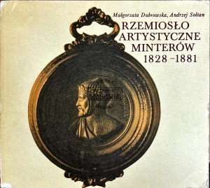 Rzemiosło artystyczne minterów 1828-1881