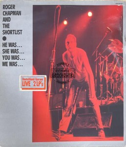 Roger Chapman And The Shortlist – He Was... She Was... You Was... We Was... 2LP