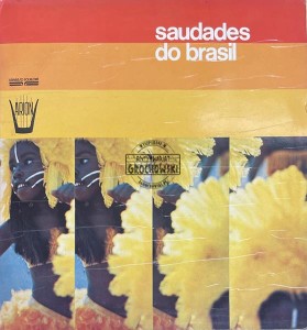 Amaro De Souza / Haraldo De Oliveira – Saudades Do Brasil LP