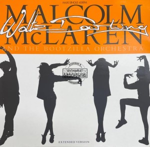 Malcolm McLaren And The Bootzilla Orchestra – Waltz Darling (Extended Version) 12" (Maxi-Single)