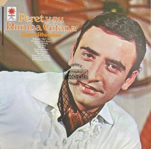 Peret Y Su Rumba Gitana – Gypsy Rhumbas LP