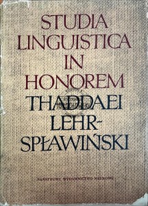 Studia linguistica in honorem Thaddaei Lehr-Sławiński