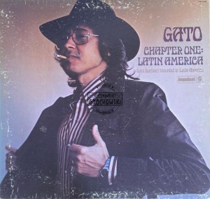 Gato Barbieri – Chapter One: Latin America LP (Quadraphonic)
