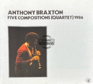 Anthony Braxton – Five Compositions (Quartet) 1986 CD