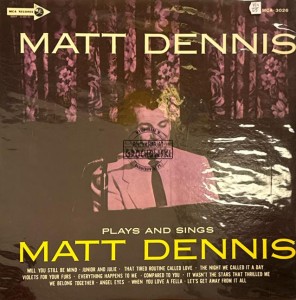 Matt Dennis – Plays And Sings Matt Dennis LP