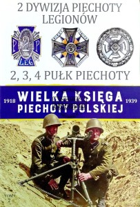 2 Dywizja Piechoty Legionów. 2,3,4 Pułk Piechoty