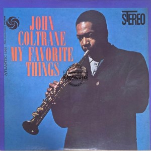 John Coltrane (ジョン・コルトレーン) – My Favorite Things (マイ・フェイヴァリット・シングス) LP