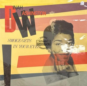 Dinah Washington – Smoke Gets In Your Eyes LP