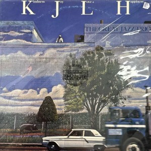 The Great Jazz Trio – Kindness, Joy, Love & Happiness LP