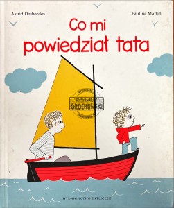 Co mi powiedział tata