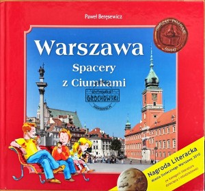 Warszawa. Spacery z Ciumkami