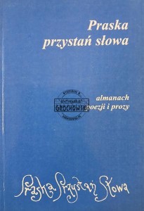 Praska Przystań Słowa - almanach poezji i prozy