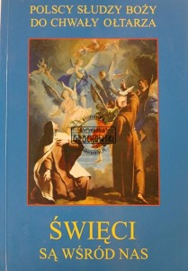 Święci są wśród nas