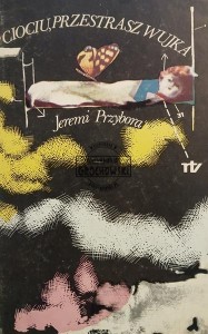 Ciociu, przestrasz wujka