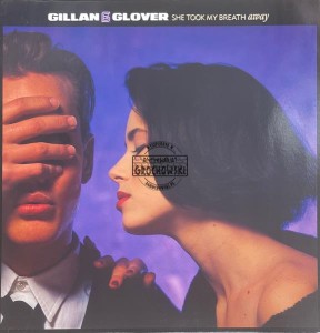Gillan & Glover – She Took My Breath Away 12" (Single)