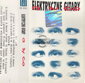 Elektryczne Gitary – A Ty Co Kaseta