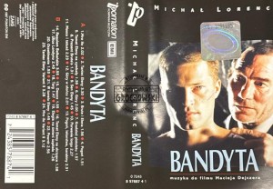 Michał Lorenc – Bandyta (Muzyka Do Filmu Macieja Dejczera) Kaseta