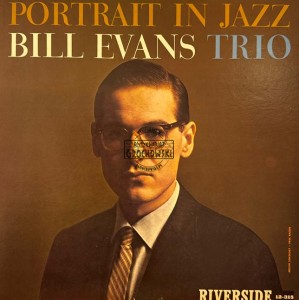 Bill Evans Trio – Portrait In Jazz = ポートレイト・イン・ジャズ LP