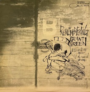 Grant Green – Remembering LP