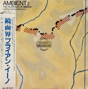 Harold Budd / Brian Eno – Ambient 2 (The Plateaux Of Mirror) LP