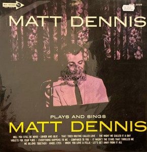 Matt Dennis – Plays And Sings Matt Dennis LP