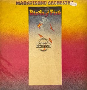Mahavishnu Orchestra – Birds Of Fire = 火の鳥 LP