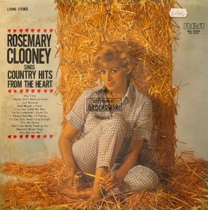 Rosemary Clooney – Rosemary Clooney Sings Country Hits From The Heart LP