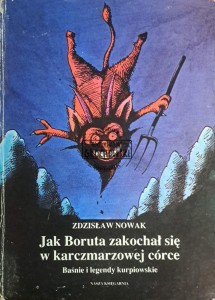 Jak Boruta zakochał się w karczmarzowej córce. Baśnie i legendy kurpiowskie