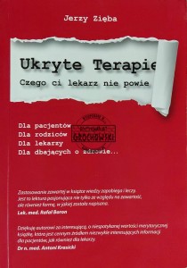 Ukryte terapie. Czego ci lekarz nie powie. Część 1
