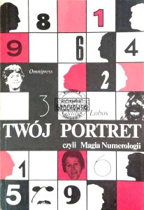 Twój portret czyli magia numerologii